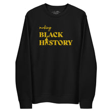 Load image into Gallery viewer, Black History Eco Sweatshirt
