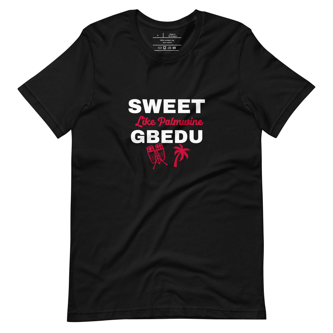 Sweet Gbedu T-Shirt