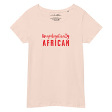 Load image into Gallery viewer, Unapologetically African Organic Tee

